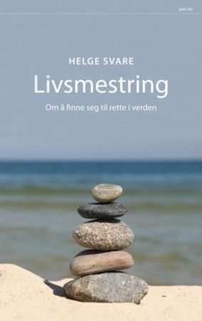 Livsmestring 9788253032887 Helge Svare Brukte bøker
