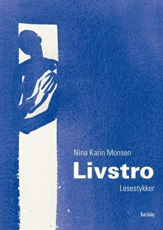 Livstro 9788292496282 Nina Karin Monsen Brukte bøker