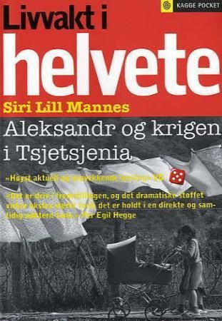 Livvakt i helvete 9788248906018 Siri Lill Mannes Brukte bøker