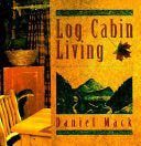 Log Cabin Living 9780879059200 Dan Mack Brukte bøker