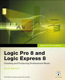 Logic Pro 8 and Logic Express 8 9780321502926 David Nahmani Brukte bøker