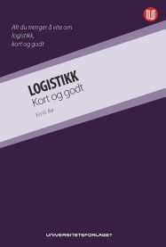 Logistikk; kort og godt 9788215024424 Eirill Bø Brukte bøker