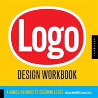 Logo Design Workbook: A Hands-On Guide to Creating Logos 9781592532346 Sean Adams Noreen Morioka Terry Stone Brukte bøker