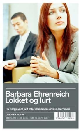 Lokket og lurt 9788249505128 Barbara Ehrenreich Brukte bøker