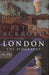 London 9781856197168 Peter Ackroyd Brukte bøker