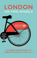 London on Two Wheels 9780091960230 Patrick Field Transport for London (Organization) Brukte bøker