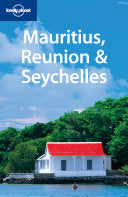 Mauritius, Reunion and Seychelles 9781741047271 Anthony Ham Jean-Bernard Carillet Brukte bøker
