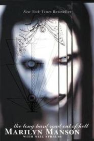 Long Hard Road Out Of Hell 9780060987466 M Manson Brukte bøker