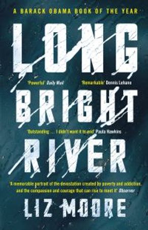 Long bright river 9781786090614 Liz Moore Brukte bøker