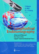 Longitudinal Endosonography 9783540655862 T. Rösch U. Will K.J. Chang Brukte bøker