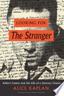 Looking for The Stranger 9780226241678 Alice Kaplan Brukte bøker