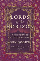 Lords of the Horizons 9780099994008 Jason Goodwin Brukte bøker