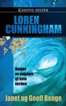 Loren Cunningham 9788271994297 Janet Benge Geoff Benge Brukte bøker