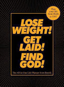 Lose Weight! Get Laid! Find God! 9780752226439 Benrik Benrik Ltd Brukte bøker