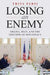 Losing an Enemy 9780300218169 Trita Parsi Brukte bøker
