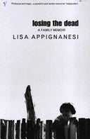 Losing the Dead 9780099273479 Lisa Appignanesi Brukte bøker