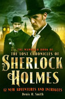 Lost Chronicles of Sherlock Holmes 9781472110596 Denis O. Smith Brukte bøker