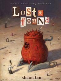 Lost & Found: Three by Shaun Tan 9780545229241 Shaun Tan Brukte bøker
