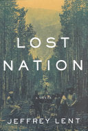 Lost Nation 9780871138439 Jeffrey Lent Brukte bøker