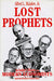 Lost Prophets 9780875844411 Alfred L. Malabre Alfred L.Jr Malabre Alfred R. Malabre Brukte bøker