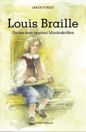 Louis Braille 9788252000139 Jakob Streit Brukte bøker