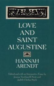Love and Saint Augustine 9780226025971 Hannah Arendt Brukte bøker