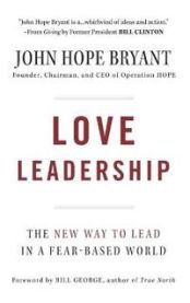 Love Leadership 9780470428788 John Hope Bryant Brukte bøker