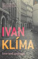 Love and Garbage 9780099429586 Ivan Klíma Brukte bøker