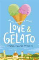 Love and Gelato 9781406372328 Jenna Evans Welch Brukte bøker