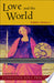 Love and the World 9780970109743 Robert Sardello Brukte bøker
