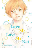 Love Me, Love Me Not, Vol. 7 9781974713158 Io Sakisaka Brukte bøker