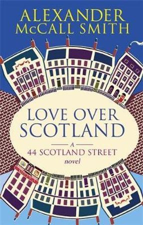 Love over Scotland 9780349119717 Alexander McCall Smith Brukte bøker