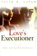 Love's Executioner 9780060958343 Irvin D. Yalom Brukte bøker