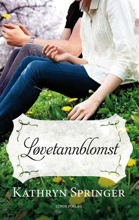 Løvetannblomst 9788252003901 Kathryn Springer Brukte bøker