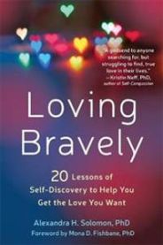Loving Bravely 9781626255814 Alexandra H. Solomon Brukte bøker