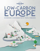 Low Carbon Europe 9781838691080 Lonely Planet Brukte bøker