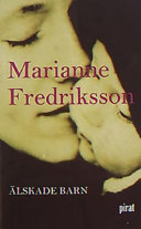 Älskade barn 9789164200303 Marianne Fredriksson Brukte bøker