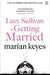 Lucy Sullivan is Getting Married 9781405934398 Marian Keyes Brukte bøker