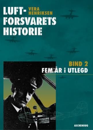 Luftforsvarets historie 9788203220708 Vera Henriksen Brukte bøker