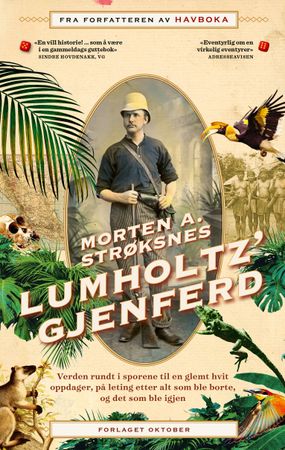 Lumholtz' gjenferd 9788249526512 Morten A. Strøksnes Brukte bøker