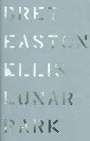 Lunar Park 9780330439534 Bret Easton Ellis Brukte bøker