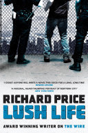 Lush Life 9780747596776 Richard Price Brukte bøker