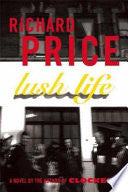 Lush Life 9780374299255 Richard Price Brukte bøker