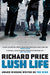 Lush Life 9780747596776 Richard Price Brukte bøker