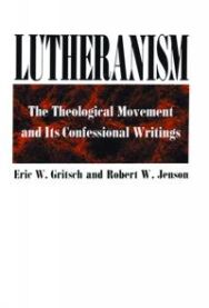 Lutheranism 9780800612467 Eric W. Gritsch Robert W. Jenson Brukte bøker