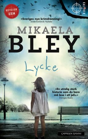 Lycke 9788202529956 Mikaela Bley Brukte bøker