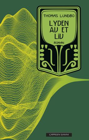 Lyden av et liv 9788202639501 Thomas Lundbo Brukte bøker