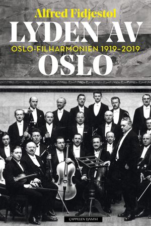 Lyden av Oslo 9788202635503 Alfred Fidjestøl Brukte bøker