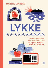 Lykke 9788248921318 Marthe Landsem Brukte bøker