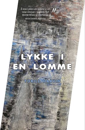 Lykke i en lomme 9788283980578 Torill Haavin Brukte bøker